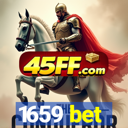 1659 bet
